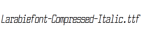 Larabiefont-Compressed-Italic.ttf