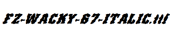 FZ-WACKY-67-ITALIC.ttf