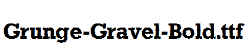 Grunge-Gravel-Bold.ttf