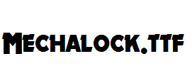 Mechalock.ttf