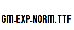 GM-Exp-Norm.ttf