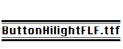 ButtonHilightFLF.ttf