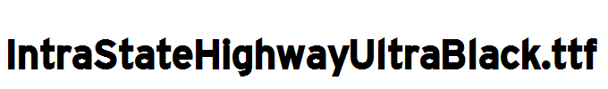 IntraStateHighwayUltraBlack.ttf