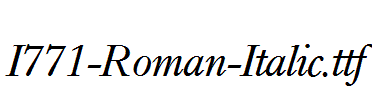 I771-Roman-Italic.ttf