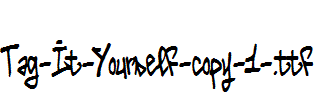 Tag-It-Yourself-copy-1-.ttf