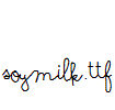 Soymilk.otf