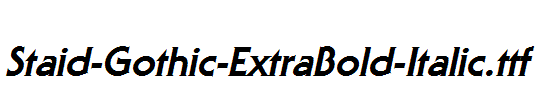 Staid-Gothic-ExtraBold-Italic.ttf