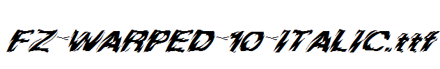 FZ-WARPED-10-ITALIC.ttf