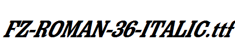 FZ-ROMAN-36-ITALIC.ttf