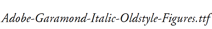 Adobe-Garamond-Italic-Oldstyle-Figures.ttf