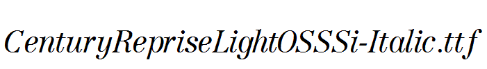 CenturyRepriseLightOSSSi-Italic.ttf