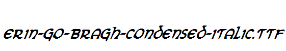 Erin-Go-Bragh-Condensed-Italic.ttf