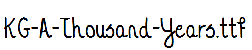 KG-A-Thousand-Years.ttf