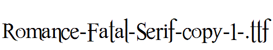 Romance-Fatal-Serif-copy-1-.ttf