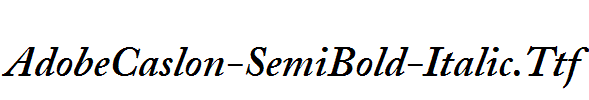 AdobeCaslon-SemiBold-Italic.ttf