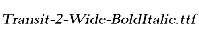 Transit-2-Wide-BoldItalic.ttf