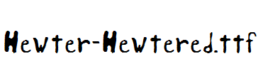 Hewter-Hewtered.ttf