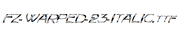 FZ-WARPED-23-ITALIC.ttf