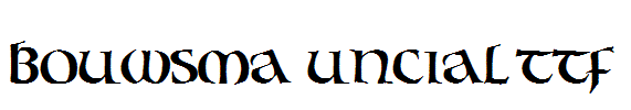 Bouwsma-Uncial.ttf