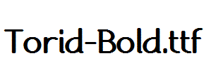 Torid-Bold.ttf