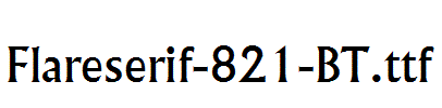 Flareserif-821-BT.ttf