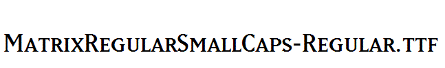 MatrixRegularSmallCaps-Regular.ttf