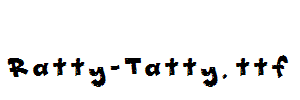 Ratty-Tatty.ttf