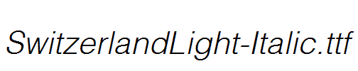 SwitzerlandLight-Italic.ttf