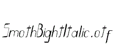 SmothBightItalic.otf