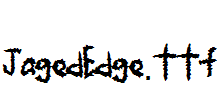 JagedEdge.ttf