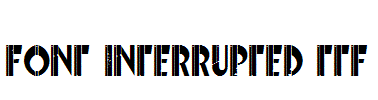 Font-Interrupted.ttf