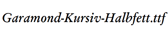 Garamond-Kursiv-Halbfett.ttf