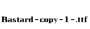 Bastard-copy-1-.ttf