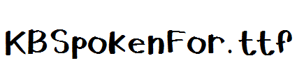 KBSpokenFor.ttf