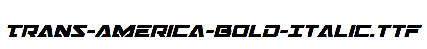 Trans-America-Bold-Italic.ttf