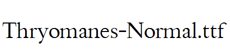 Thryomanes-Normal.ttf