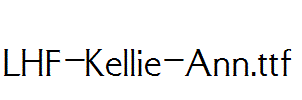 LHF-Kellie-Ann.ttf