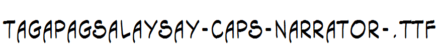 Tagapagsalaysay-Caps-Narrator-.ttf