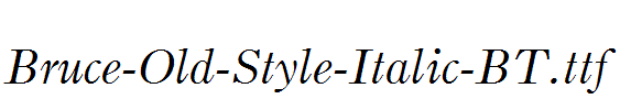 Bruce-Old-Style-Italic-BT.ttf