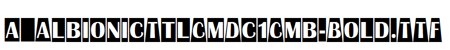 a_AlbionicTtlCmDc1Cmb-Bold.ttf