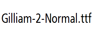 Gilliam-2-Normal.ttf