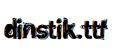 dinstik.ttf