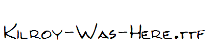 Kilroy-Was-Here.ttf