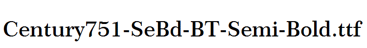 Century751-SeBd-BT-Semi-Bold.ttf