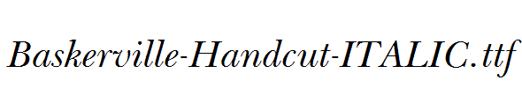 Baskerville-Handcut-ITALIC.ttf