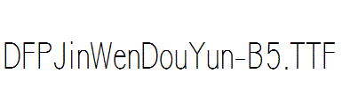 DFPJinWenDouYun-B5.ttf