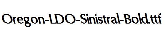 Oregon-LDO-Sinistral-Bold.ttf