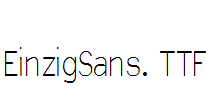 EinzigSans.ttf