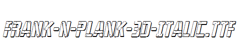 Frank-n-Plank-3D-Italic.ttf