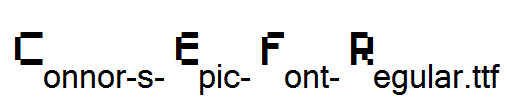 Connor-s-Epic-Font-Regular.ttf